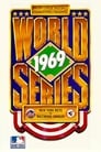 1969 World Series Film: New York Mets vs. Baltimore Orioles