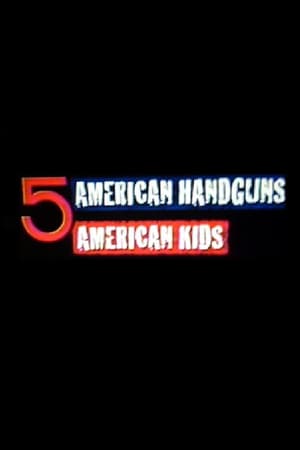 En dvd sur amazon 5 American Handguns - 5 American Kids