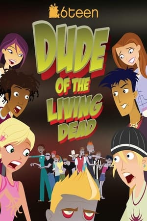 En dvd sur amazon 6Teen: Dude of the Living Dead