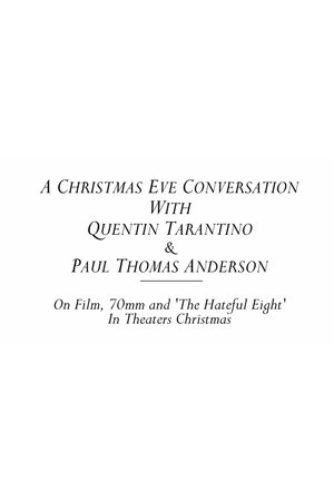 En dvd sur amazon A Christmas Eve Conversation With Quentin Tarantino & Paul Thomas Anderson