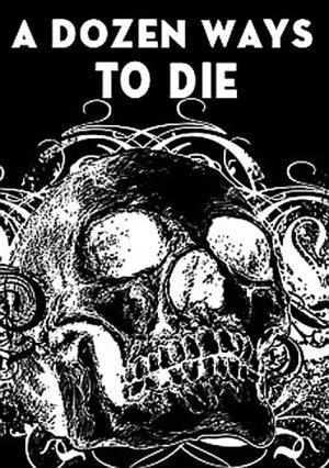En dvd sur amazon A Dozen Ways to Die!!