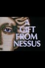 A Gift from Nessus