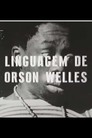 A Linguagem de Orson Welles