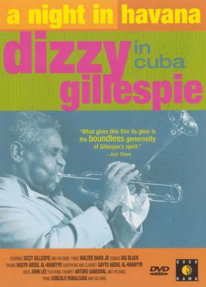 En dvd sur amazon A Night In Havana: Dizzy Gillespie In Cuba