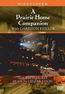 A Prairie Home Companion 30th Broadcast Season Celebration