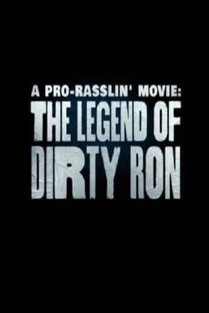 En dvd sur amazon A Pro-Rasslin' Movie: The Legend of Dirty Ron