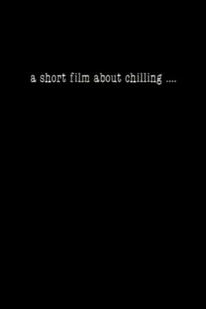 En dvd sur amazon A Short Film About Chilling....