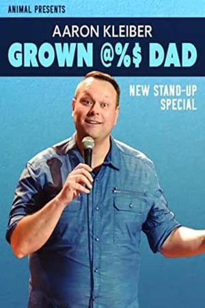 En dvd sur amazon Aaron Kleiber: Grown @%$ Dad