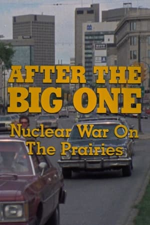 En dvd sur amazon After the Big One: Nuclear War on the Prairies