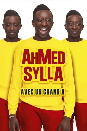 En dvd sur amazon Ahmed Sylla : Avec un grand A