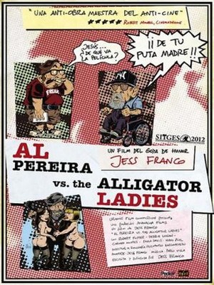 En dvd sur amazon Al Pereira vs. the Alligator Ladies