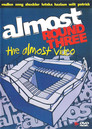 Almost Round Three - The Almost Video