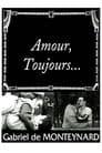 Amour, Toujours...