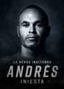 Andrés Iniesta : le héros inattendu