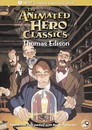 Animated Hero Classics: Thomas A. Edison