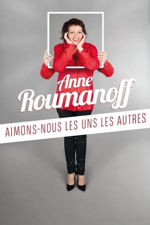 En dvd sur amazon Anne Roumanoff : Aimons-nous les uns les autres