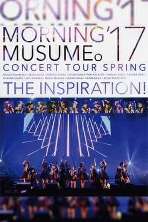 En dvd sur amazon モーニング娘。'17 コンサートツアー 2017春 〜THE INSPIRATION!〜
