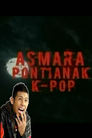 Asmara Pontianak K-Pop