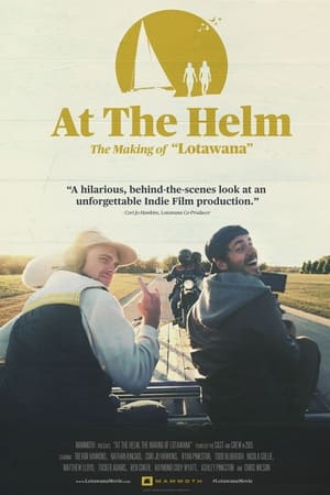 En dvd sur amazon At The Helm | The Making of Lotawana