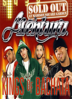 En dvd sur amazon Aventura: Kings of Bachata: Sold Out at Madison Square Garden