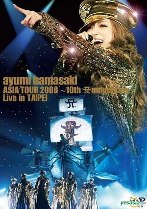 En dvd sur amazon Ayumi Hamasaki Asia Tour 2008 A ~ 10th Anniversary ~ Live in Taipei