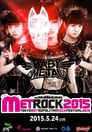Babymetal - Live at Metropolitan Rock 2015: World Tour 2015