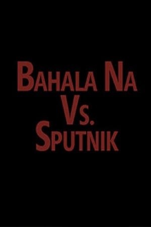 En dvd sur amazon Bahala vs. Sputnik