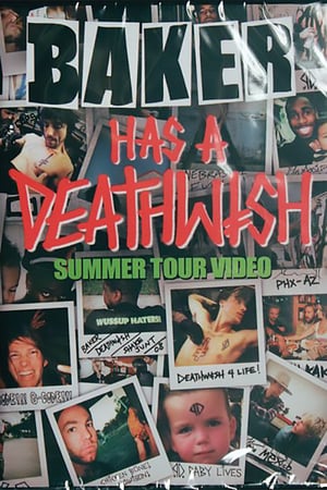 En dvd sur amazon Baker Has A Deathwish Summer Tour