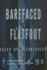Barefaced Flatfoot
