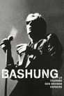 Bashung - La Tournée des Grands Espaces