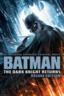 Batman: The Dark Knight Returns (Deluxe Edition)