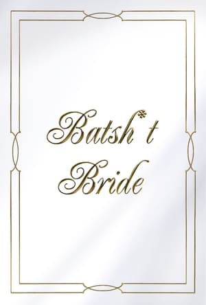 Téléchargement de 'Batsh*t Bride' en testant usenext