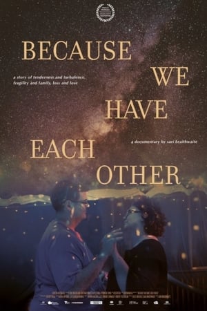 En dvd sur amazon Because We Have Each Other