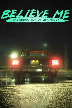 En dvd sur amazon Believe Me: The Abduction of Lisa McVey