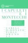 Bellini I Capuleti E I Montecchi