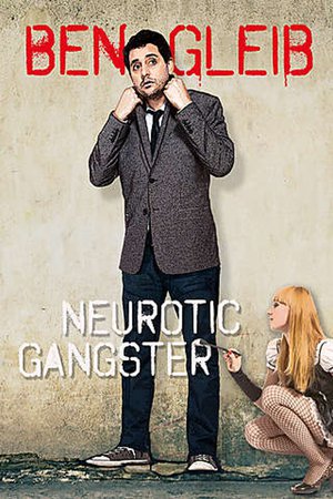 En dvd sur amazon Ben Gleib: Neurotic Gangster