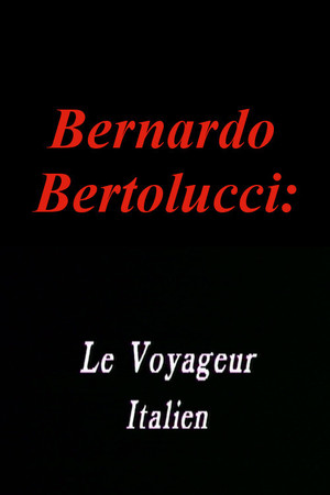 En dvd sur amazon Bernardo Bertolucci: Le Voyageur Italien