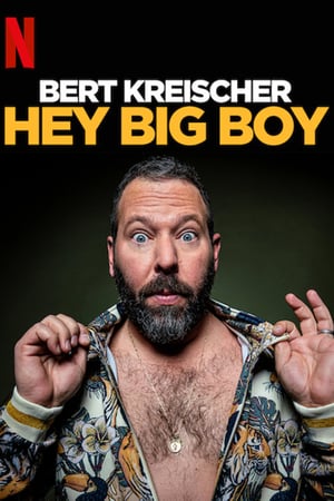 En dvd sur amazon Bert Kreischer: Hey Big Boy