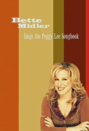 En dvd sur amazon Bette Midler Sings the Peggy Lee Songbook