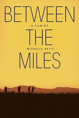 En dvd sur amazon Between the Miles