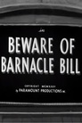 Beware of Barnacle Bill