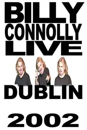 En dvd sur amazon Billy Connolly: Live in Dublin 2002