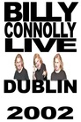 Billy Connolly - Live in Dublin 2002