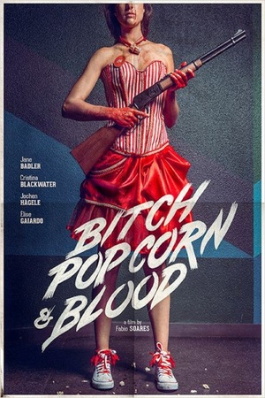 En dvd sur amazon Bitch, Popcorn & Blood