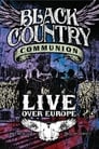 Black Country Communion: Live over Europe