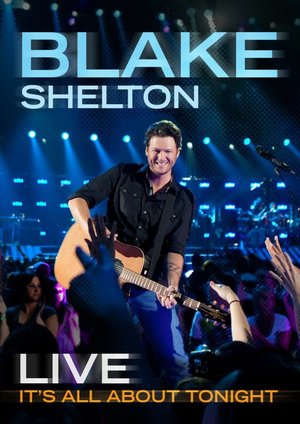 En dvd sur amazon Blake Shelton Live: It's All About Tonight