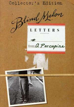 En dvd sur amazon Blind Melon: Letters from a Porcupine