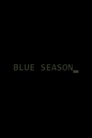 Blue Season