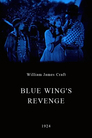 Blue Wing's Revenge