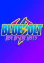 BlueBolt: Rise of the Mists